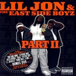 cover: Lil Jon & The East Side Boyz - Part II (Explicit)