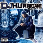 cover: Dj Hurricane - Don't Sleep (Explicit)