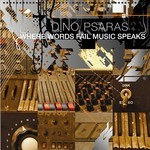 cover: Psaras, Dino|Various - Where Words Fail Music Speaks