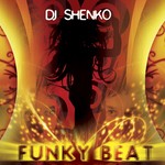 cover: DJ Shenko - Funky Beat