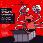 cover: Edin Chuturic - Cracker EP