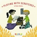 cover: Ruckus Roboticus - Playing With Scratches