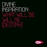 cover: Divine Inspiration - What Will Be Will Be (Destiny)