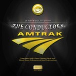 cover: Dj Vibe & Dj Chus|Dj Chus Present The Conductors - Amtrak