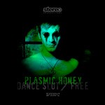 cover: Plasmic Honey - Dance Slut