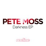 cover: Pete Moss - Darkness EP