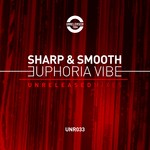 cover: Sharp & Smooth - Euphoria Vibe