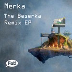 cover: Merka - The Beserka (remix) EP