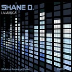 cover: Shane D - La Musica