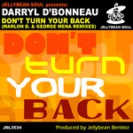 cover: Darryl D'bonneau - Don't Turn Your Back