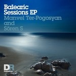 cover: Soren S|Ter Pogosyan, Manvel - Balearic Sessions EP