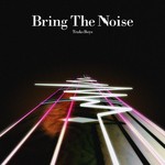 cover: Traks Boys - Bring The Noise