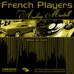 cover: French Players|Audrey Martell - Bringing Me Back