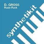 cover: D Gross - Rude Fuck