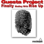 cover: Guesta Project - Finally Medley With Rise Up