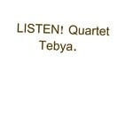 cover: Listen! Quartet - Tebya