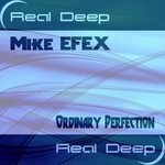 cover: Mike Efex - Ordinary Perfection