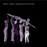 cover: Efdemin|Various - Carry On Pretend We're Not In The Room