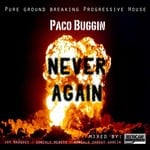 cover: Paco Buggin - Never Again