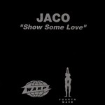 cover: Jaco - Show Some Love