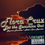 cover: Flora Cruz - Let The Sunshine Out (Rasmir Mantree & Adam Cruz remixes)