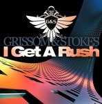 cover: Grissom & Stokes - I Get A Rush