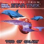 cover: Two Of Galaxy - Theme From Star Trek - One Million Miles