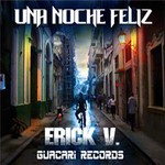 cover: Erick V - Una Noche Feliz