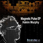 cover: Hakim Murphy - Magnetic Pulses EP