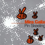 cover: Mira Calix - Pin Skeeling EP