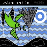 cover: Mira Calix - Prickle