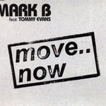 cover: Mark B|Tommy Evans - Move Now