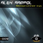 cover: Alex Rampol - Sleeprunner EP