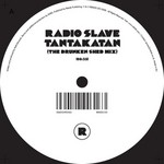 cover: Radio Slave - Tantakatan (The Drunken Shed remix)