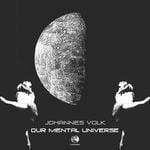 cover: J Volk - Our Mental Universe