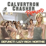 cover: Calvertron - Crasher (remixes)