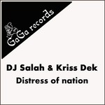 cover: Dj Salah|Kriss Dek - Distress Of Nation