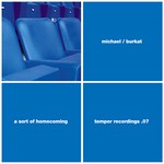 cover: Michael Burkat - A Sort Of Homecoming