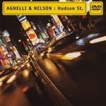 cover: Agnelli & Nelson - Hudson St