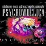 cover: Various - Psycrowdelica (Home edition)