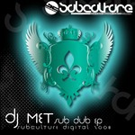 cover: Dj Met - Sub Dub EP