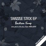 cover: Bastian Knop - Swizzle Stick Ep