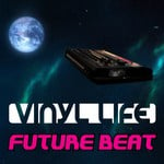 cover: Vinyl Life - Future Beat