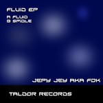 cover: Fdk|Jey, Jepy - Fluid EP