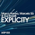 cover: Gui Rozelli|Hanna, Marco|Marcelo Sa - Explicity EP