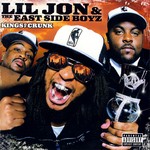 cover: Lil Jon & The East Side Boyz - Kings Of Crunk (Explicit)