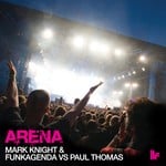 cover: Paul Thomas|Funkagenda|Knight, Mark - Arena