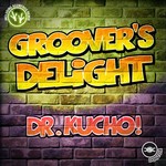 cover: Dr Kucho! - Groover's Delight