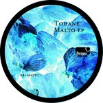 cover: Touane - Malto EP