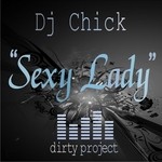 cover: Dj Chick - Sexy Lady